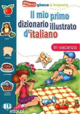 Il mio primo dizionario illustrato d'italiano in vacanza okładka